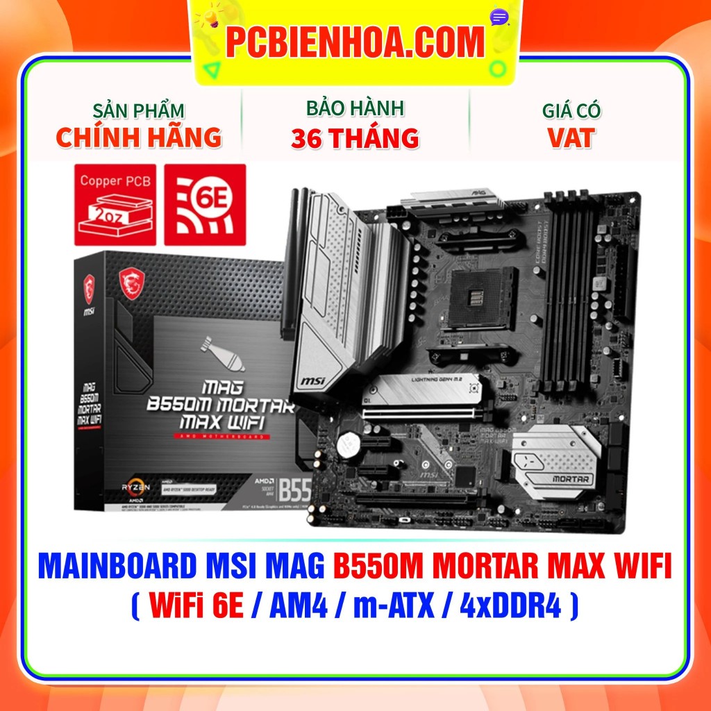 Bo Mạch Chủ - MSI MAG B550M MORTAR MAX WIFI ( WIFI 6E / AM4 / M-ATX / 4XDDR4 ) -chính hãng 36T