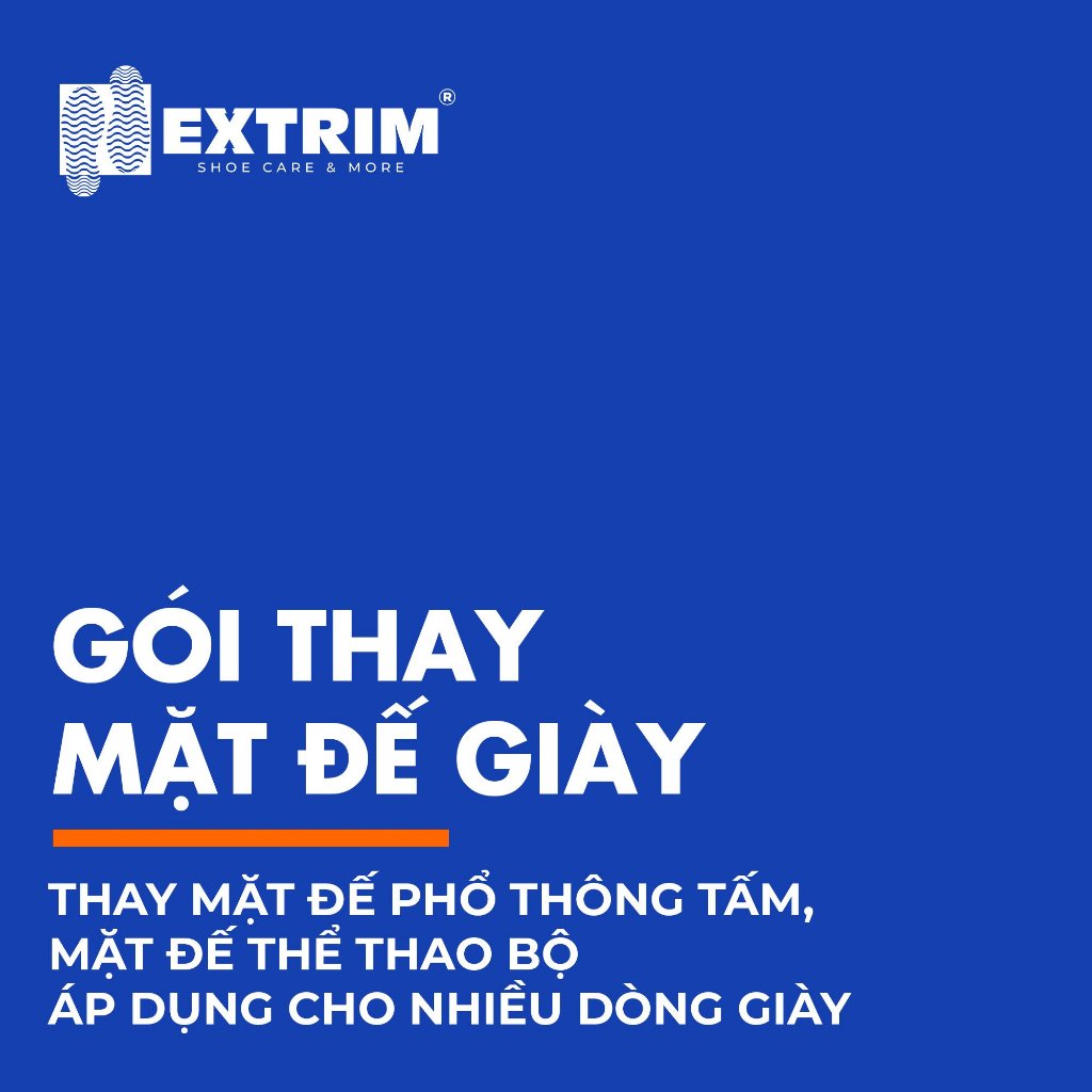 HCM [E-voucher] - Trọn Gói Thay Mặt Đế Phổ Thông Tấm, Mặt Đế Thể Thao Bộ tại Extrim