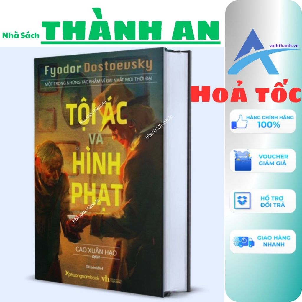 Sách -Tội Ác Và Hình Phạt - Một Trong Những Tác Phẩm Vĩ Đại Nhất Mọi Thời Đại (TB2023, PNA - Nhà Sách Thành An)