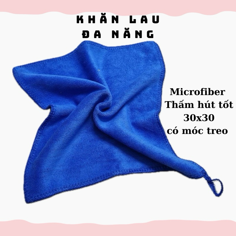 KHĂN LAU ĐA NĂNG MICROFIBRE MICROFASER SIZE 30X30CM CÓ MÓC DÙNG CHO Ô TÔ XE MÁY BÀN BẾP