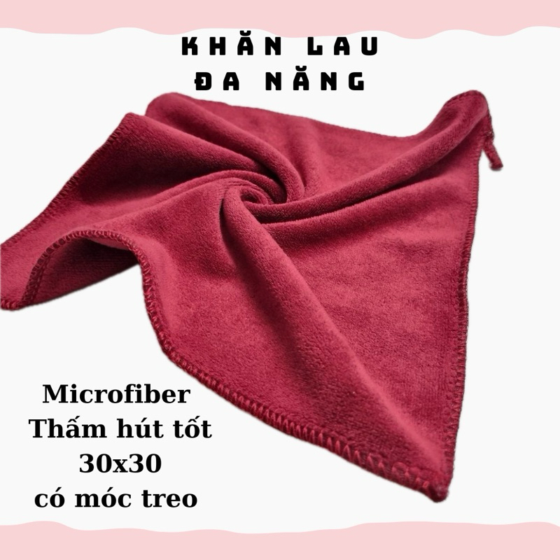 KHĂN LAU ĐA NĂNG MICROFIBRE MICROFASER SIZE 30X30CM CÓ MÓC DÙNG CHO Ô TÔ XE MÁY BÀN BẾP