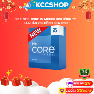  CPU Intel Core i5 14600K 14 Nhân 20 Luồng 24 MB Cache - Bảo Hành 36 Tháng 
