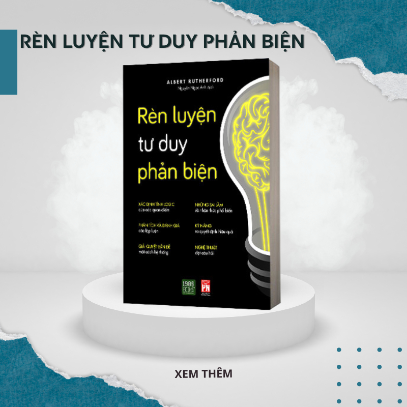 Rèn Luyện Tư Duy Phản Biện - Sách hay