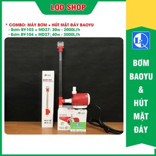 Combo máy bơm by 103, by 104 + hút mặt hút đáy baoyu md27