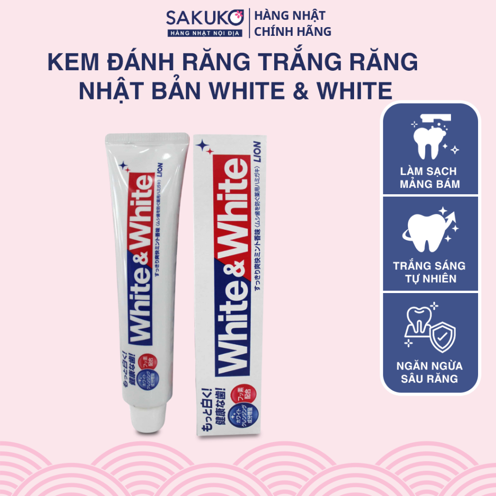 Kem Đánh Răng Trắng Răng Nhật Bản WHITE & WHITE - SAKUKO