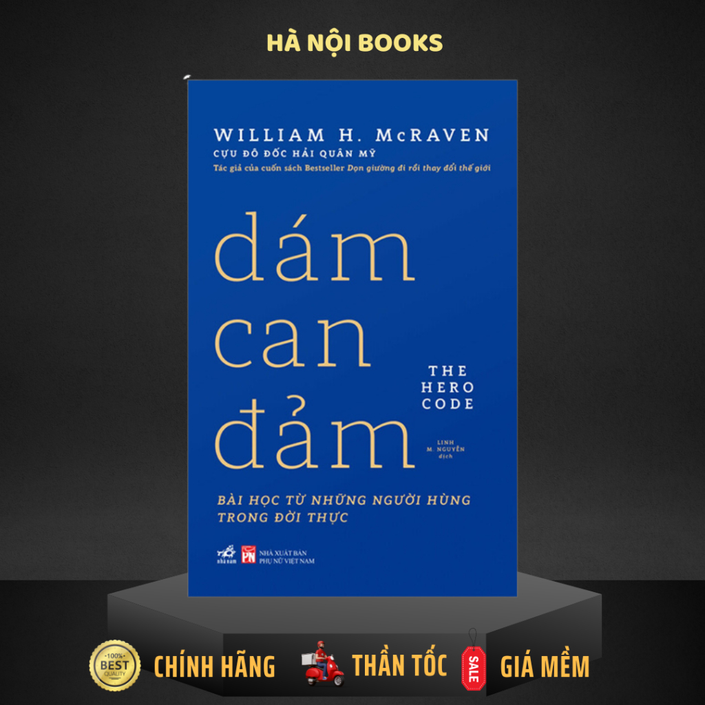 Sách - Dám can đảm (William H.Mcraven) - Nhã Nam