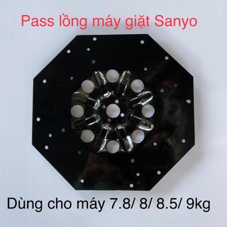 Pass mâm máy giặt sanyo ( hãng tháo máy )