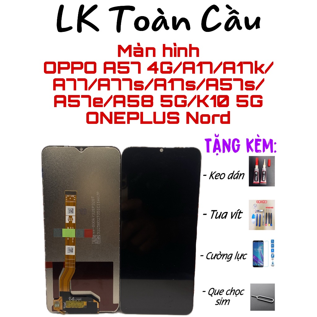 Màn Hình Oppo A17 / A17K / A17S / A57 2022 / A57 4G / A57S / A57e / A77 4G/ A58 5G / A78 5G / A77S New Full bộ BH 3tháng