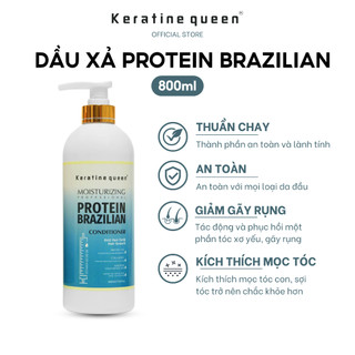 Dầu Xả 800ml Siêu Dưỡng Ẩm, Chống Rụng Tóc Và Kích Thích Mọc Tóc PROTEIN BRAZILIAN | Keratine Queen