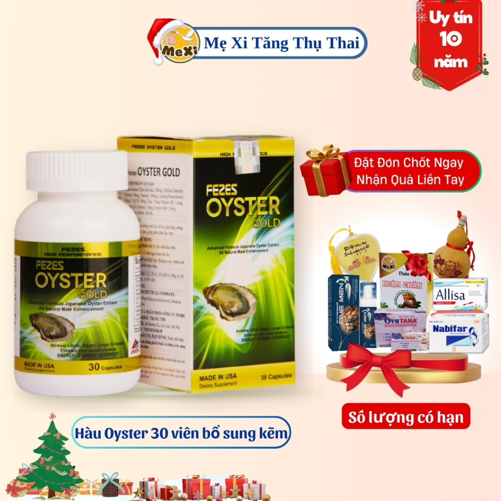 Mẹ Xi Hàu Fezes Oyster Gold - Hàu mỹ, bổ sung kẽm, hỗ trợ sinh lý nam, thực phẩm bảo vệ sức khoẻ