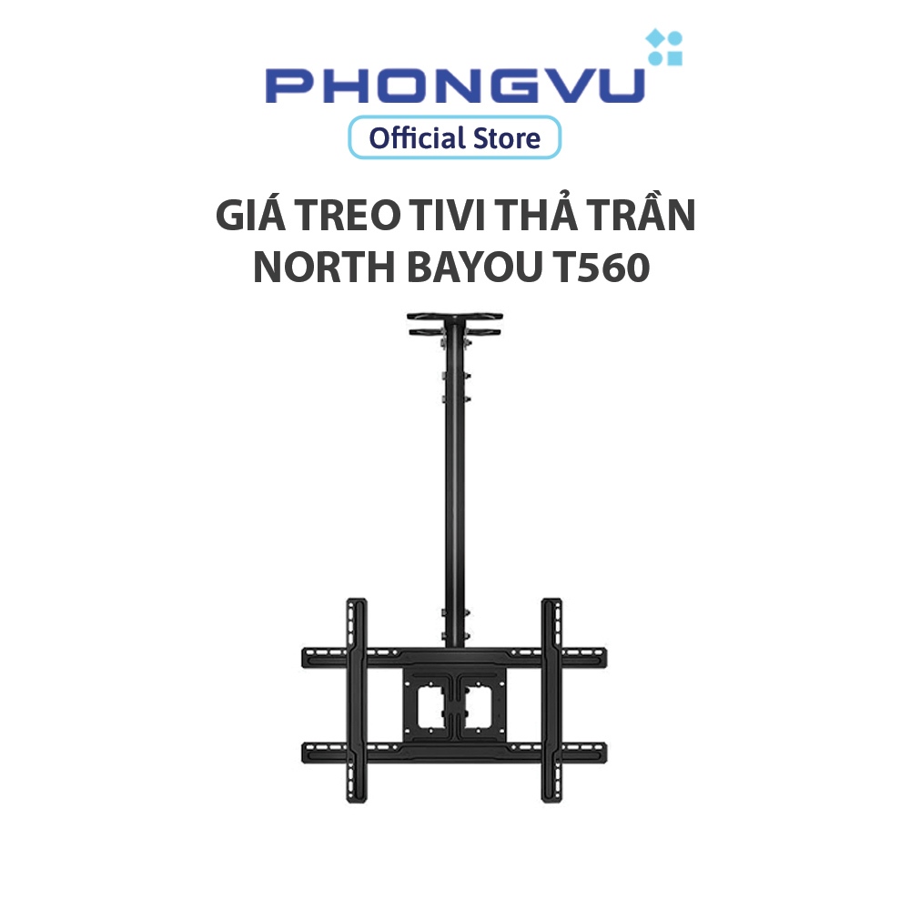 Giá Treo Tivi Thả Trần North Bayou T560 (32 - 75 inch) - Bảo hành 12 tháng