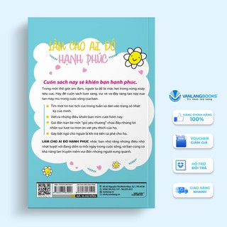 Sách Vanlangbooks - Làm Cho Ai Đó Hạnh Phúc