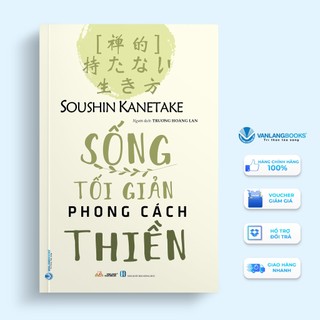 Sách Vanlangbooks - Sống Tối Giản Phong Cách Thiền