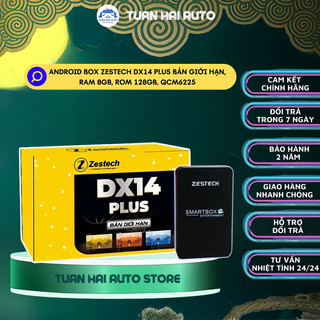 Android box zestech dx14 plus bản giới hạn 2024, ram 8gb, rom 128gb, qcm6225