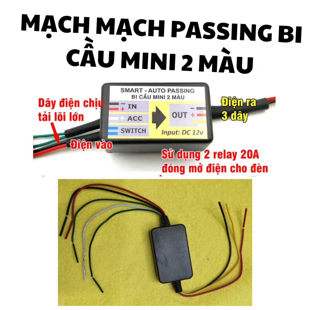 (Công tắc Pasing) Mạch passing dùng cho đèn bi cầu 2 màu , passing L4x , Passing thường gắn xe máy t