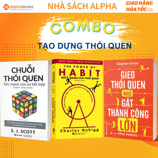 Lẻ/combo sách tạo dựng thói quen: gieo thói quen nhỏ gặt thành công lớn + sức mạnh của thói quen + chuỗi thói quen