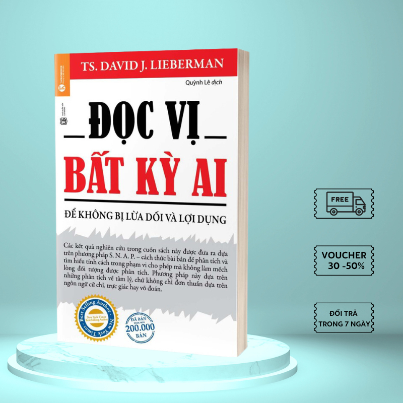 Sách Hay - Đọc Vị Bất Kỳ Ai - Tác giả: TS. David J. Lieberman