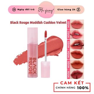Son Kem Lì Black Rouge Muddish Cushion Velvet MV06 Bean Jam Sắc đỏ vang cổ điển
