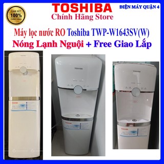 Máy lọc nước ro nóng nguội lạnh toshiba twp-w1643sv 4 lõi