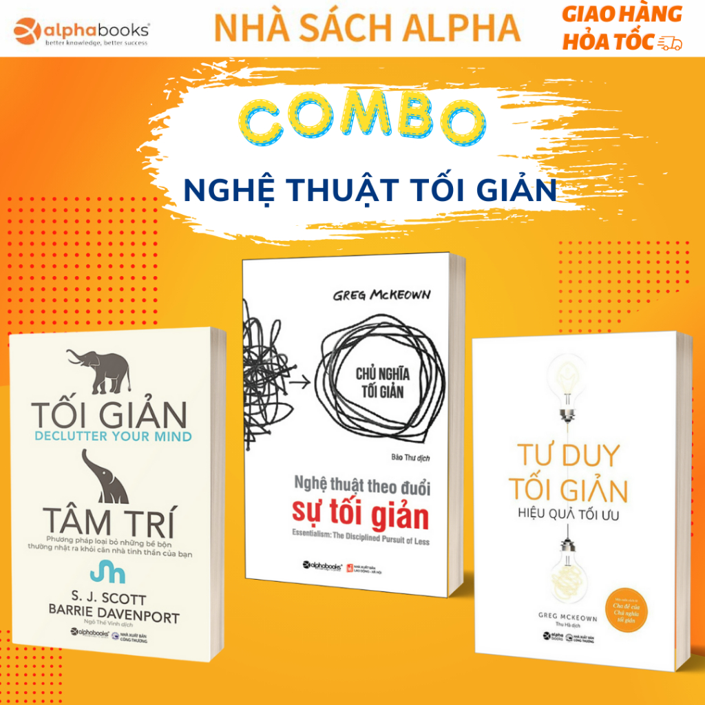 Lẻ/Combo Sách Nghệ Thuật Sống Tối Giản: Tối Giản Tâm Trí + Tư Duy Tối Giản + Nghệ Thuật Theo Đuổi Sự Tối Giản