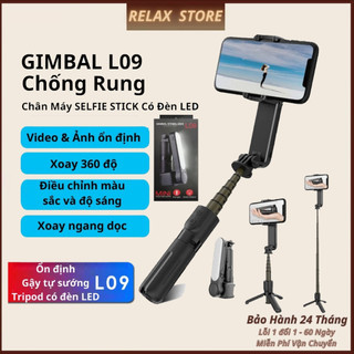✅Gim bal L09✅Gậy Tự Sướng Chống Rung Gimbal L09, Có đèn LED, 3 chân đỡ, kèm nút bấm BLT hàng cao cấp sịn sò