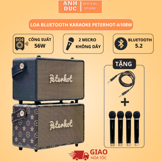 Loa Bluetooth Karaoke Không Dây Peterhot A106W và A108W Tặng 2 Micro Hát Karaoke,Công Suất 56W,Âm Thanh Bass Siêu Đỉnh