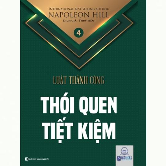 Sách Thói Quen Tiết Kiệm - Tập 4 Bộ Sách Luật Thành Công (Napoleon Hill)