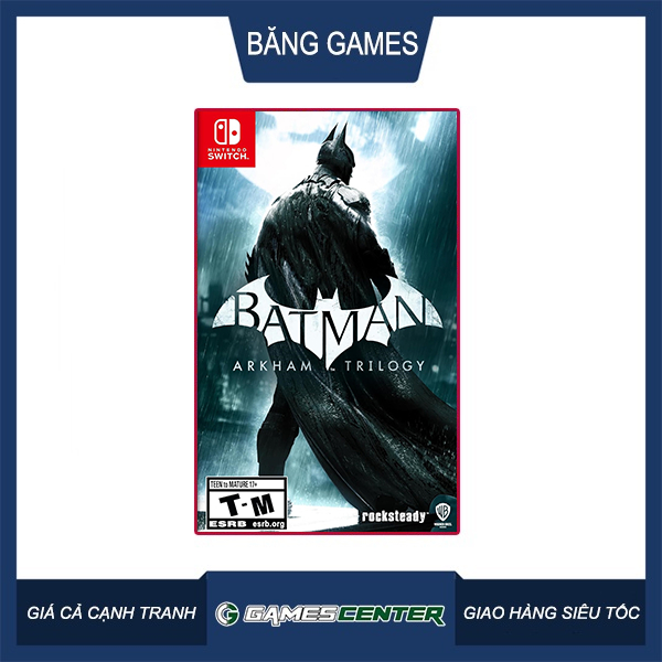 Băng game Nintendo Switch Batman Arkham Trilogy