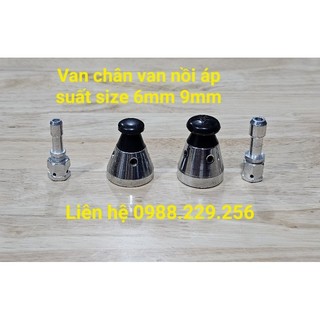 Combo van và chân van nồi áp suất ga size 6mm 9mm