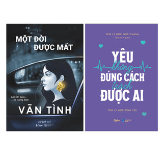Sách combo 2 cuốn: một đời được mất + yêu không đúng cách trách được ai