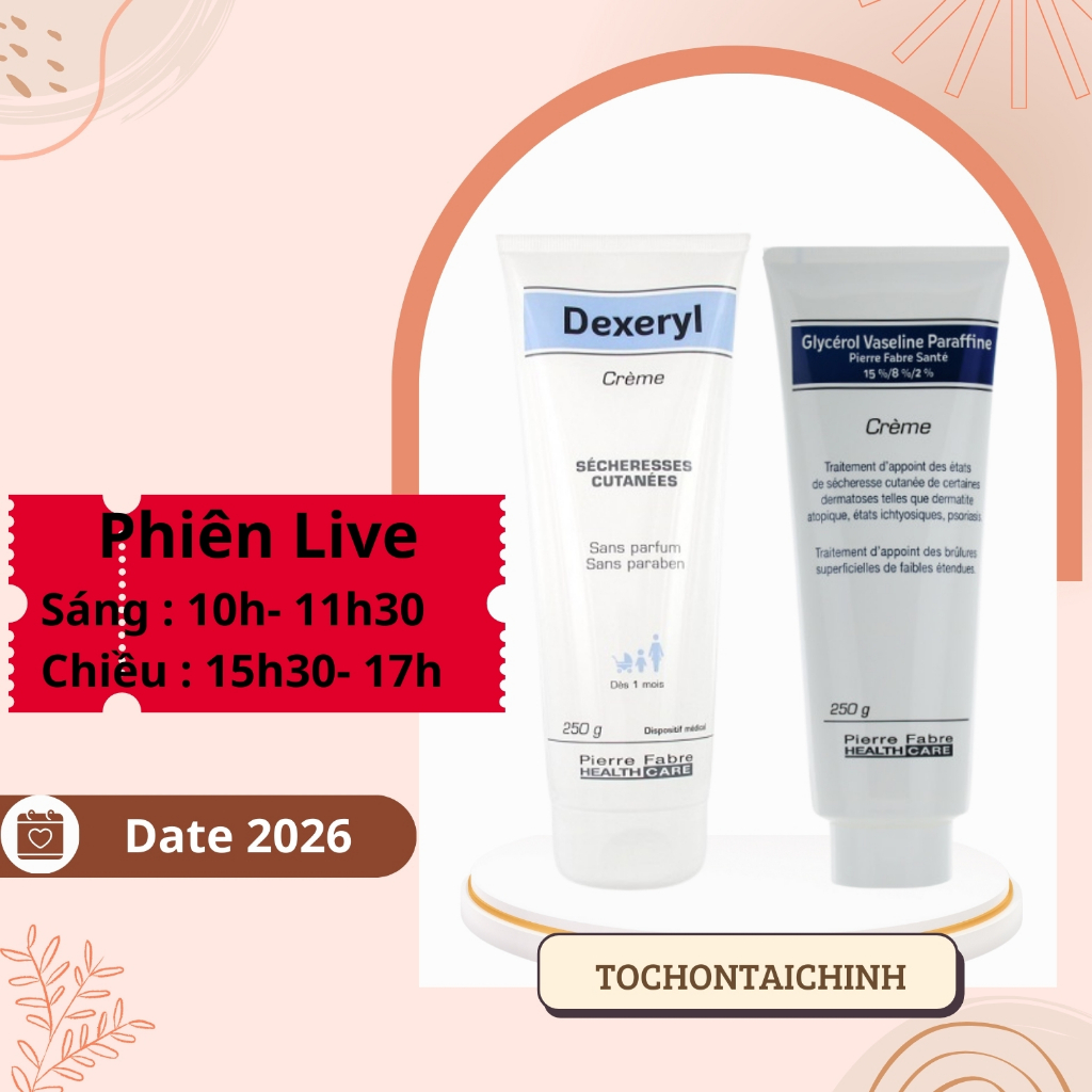 Kem dưỡng da nẻ Dexeryl / Glycerol Vaseline Paraffine