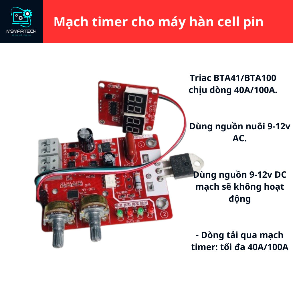 Mạch timer cho máy hàn cell pin.BTA 41-BTA100( Bản chuẩn 2 ic)