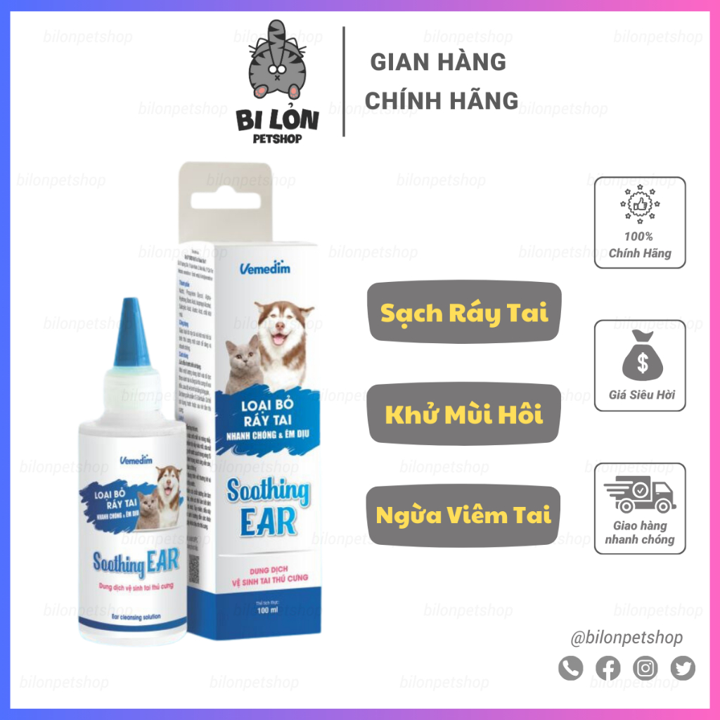 SOOTHING EAR Vemedim Nước Rửa Tai Ngừa Viêm Tai Cho Chó Mèo - Bi Lỏn Pet Shop