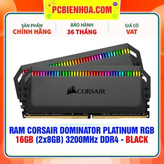 RAM Máy tính- CORSAIR DOMINATOR PLATINUM RGB 16GB (2X8GB) BUS 3200 C16-36T