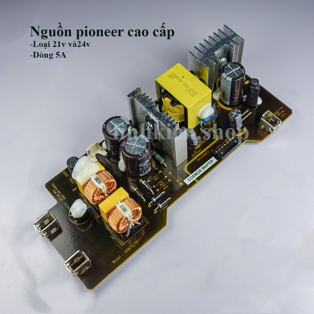 MẠCH NGUỒN 21V_24v 5A chính hãng PIONEER ( SMPS XHM76 , XHM86 ) AMPLI CLASS D_lọc nhiễu cực tốt