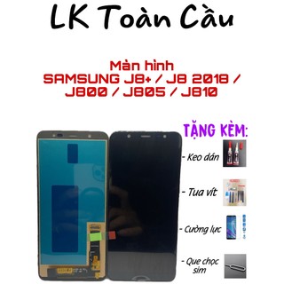 Màn hình samsung j8 plus / j8-2018 / j800 / j805 / j810 new full bộ tặng kèm keo+tuavit+cường l