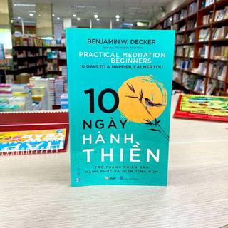 Sách Vanlangbooks - 10 Ngày Hành Thiền