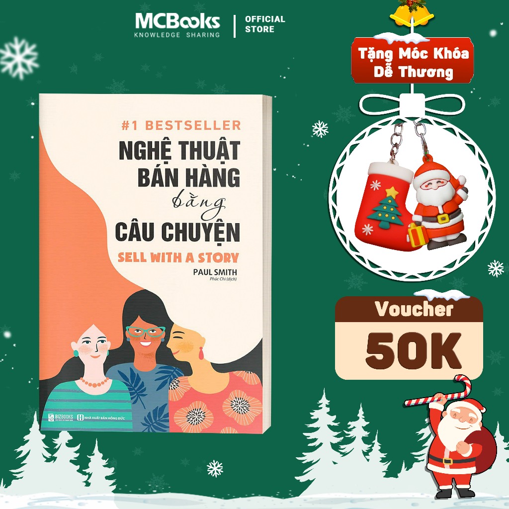 Sách - Nghệ Thuật Bán Hàng Bằng Câu Chuyện Mcbooks