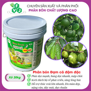 Phân bón Đạm cá đậm đặc - Xô 20Kg - Lấy đọt, đi cơi, xanh lá, phục hồi rễ, nuôi trái