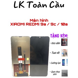 Màn Hình XIAOMI redmi 9A / redmi 9c / redmi 10a / RM 9i New Full bộ Tặng kèm keo+tuavít+cườnglực