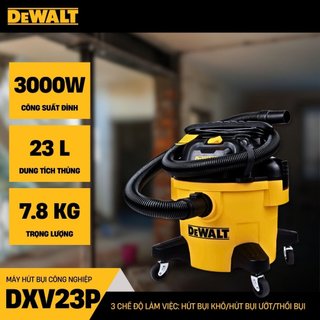 Máy hút bụi Công nghiệp 3 chức năng 23L Dewalt DXV23P (3000W – 4HP) - Hàng chính hãng