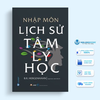 Sách vanlangbooks - nhập môn lịch sử tâm lý học