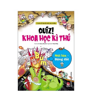 Sách - Quiz! Khoa Học Kì Thú: Núi Lửa Động Đất