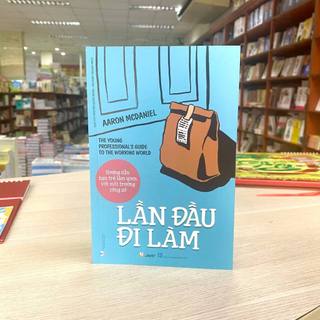 Sách Vanlangbooks - Lần Đầu Đi Làm