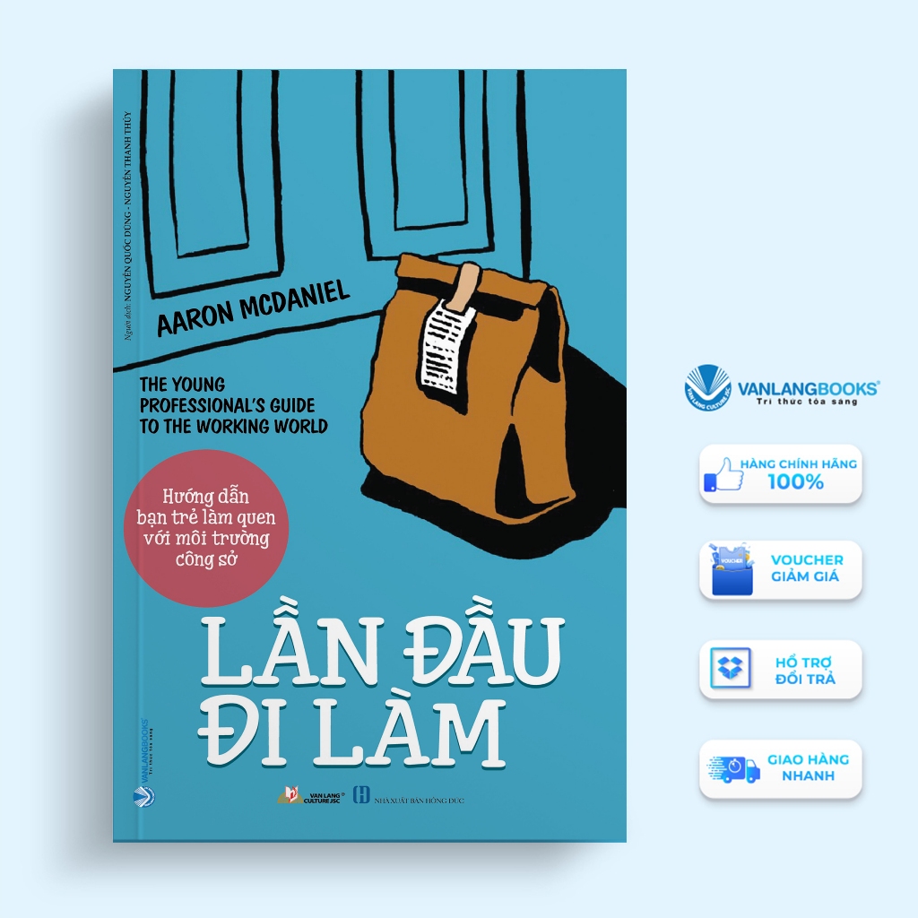 Sách Vanlangbooks - Lần Đầu Đi Làm