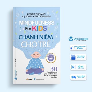 Sách Vanlangbooks - Chánh Niệm Cho Trẻ