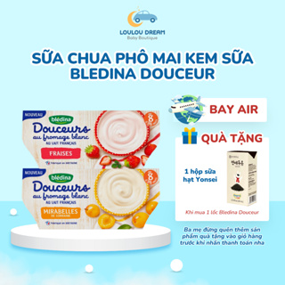 Sữa chua phô mai kem sữa Bledina Douceurs Pháp thơm ngon bổ dưỡng đủ vị