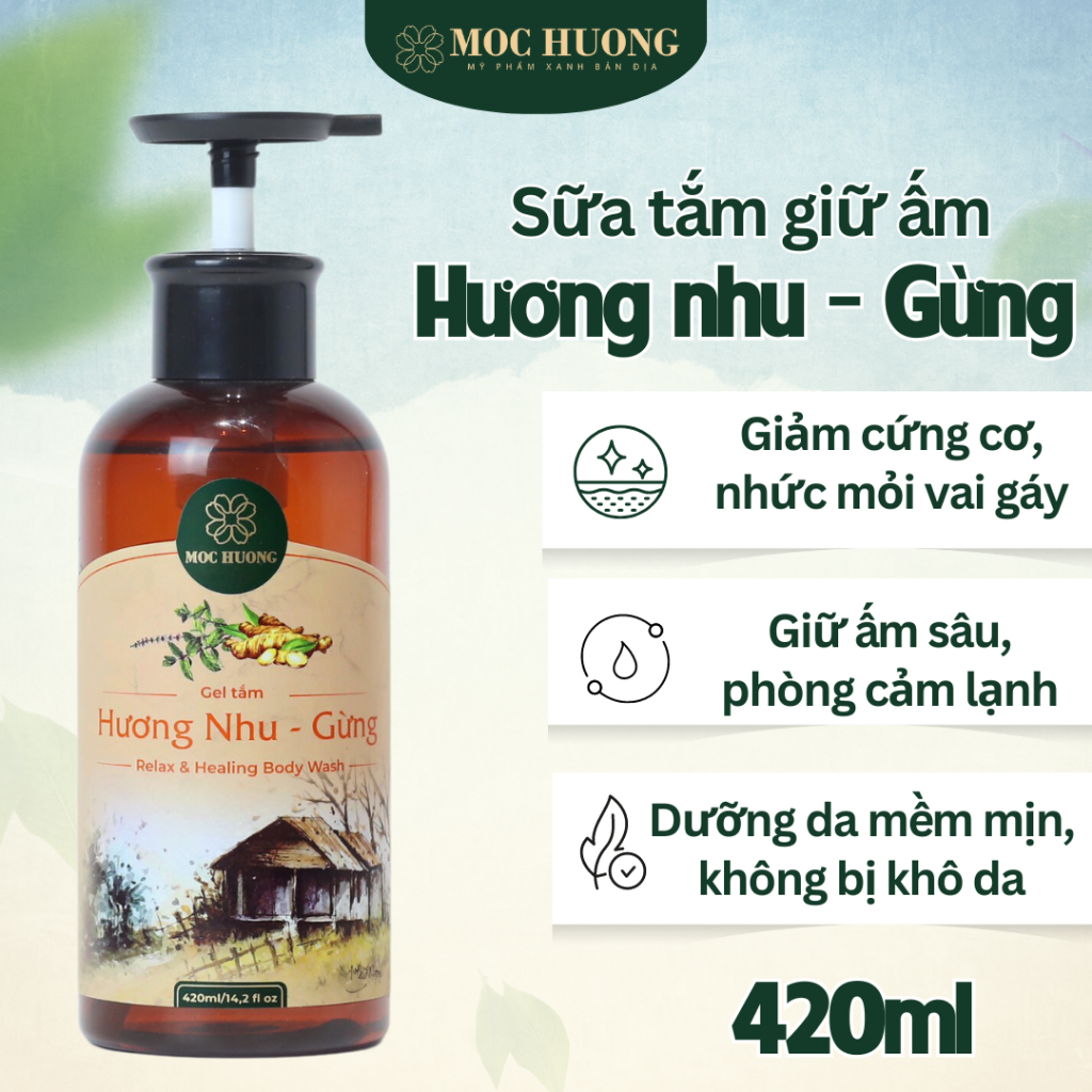 Sữa Tắm Giữ Ấm Hương Nhu - Gừng MỘC HƯƠNG 420ml Tự Nhiên, Không Khô Da, Phòng Cảm Lạnh, Giảm Mỏi Vai Gáy