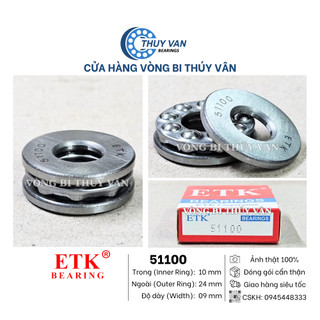 Vòng bi bạc đạn chà, tỳ, đẩy, chặn trục hạt tròn 51100 51101 51102 51103 51104 51105 51106 51107 51108 51109 hãng etk