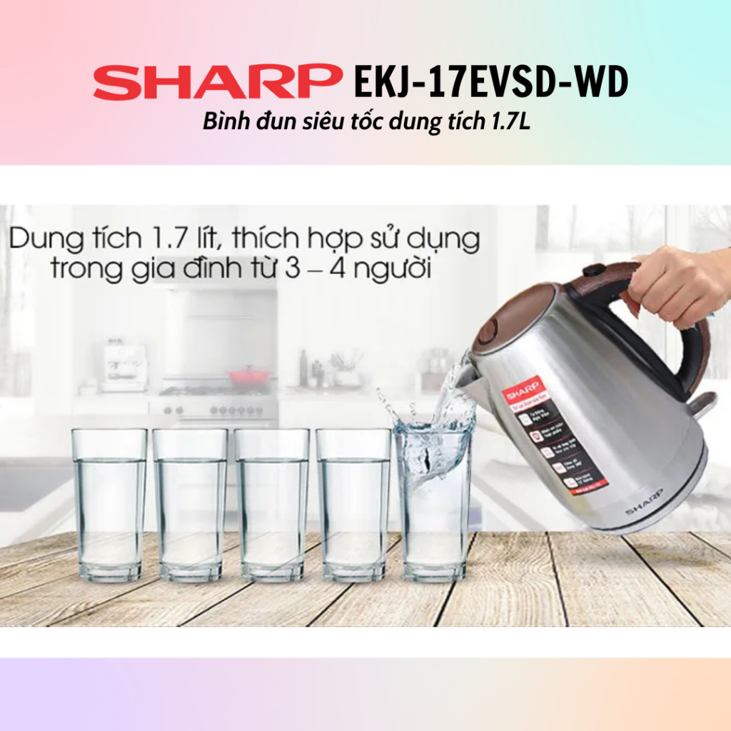 Bình đun siêu tốc SHARP EKJ-17EVSD-WD (Dung tích 1.7L) - Hàng Chính Hãng